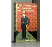 LE MOT D'ESPRIT ET SES RAPPORTS AVEC L'INCONSCIENT