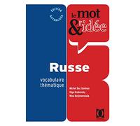 Le mot et l'idée : révision vivante du vocabulaire russe