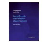 Le mot français dans le lexique et dans la phrase - Igor Mel'cûk - Hermann - broché - Essai