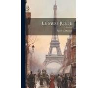 Le Mot Juste