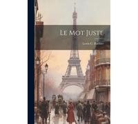 Le Mot Juste