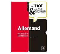 Le Mot & L'idée Allemand - Vocabulaire Thématique