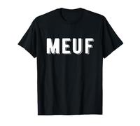 Le Mot Meuf Slang Français Mots Familiers Humour Meuf T-Shirt
