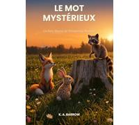 Le mot mystérieux: Un livre illustré de Whispering Meadow