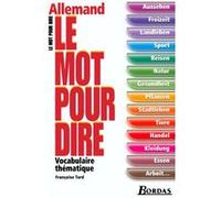 Le mot pour dire Allemand Françoise Tard (Auteur)