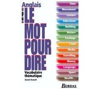 Le mot pour dire Anglais David Howell (Auteur)