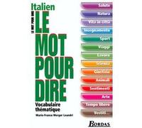 Le mot pour dire italien Marie-France Merger (Auteur)