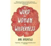 Le mot pour femme est Wilderness (désert)