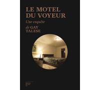 Le Motel du voyeur - Gay Talese - Du Sous-Sol - broché - Roman