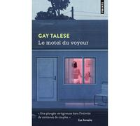 Le Motel du voyeur - Gay Talese - Points - Poche - Roman