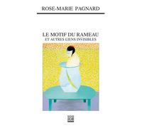 Le motif du Rameau - Rose-Marie Pagnard - Zoe - broché - Roman