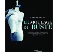 Le moulage du buste Sophie Valantoine (Auteur)