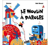 Le moulin à paroles