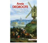 Le Moulin de la Dérobade Annie Degroote (Auteur)