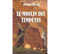 Le Moulin des Tempêtes