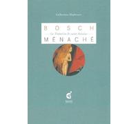 Le Moulin des tentations: Une lecture de La Tentation de saint Antoine, première moitié du XVIe siècle, copie d'après Jérôme Bosch, musée des Augustins, Hazebrouck