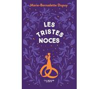 Marie-Bernadette Dupuy – Le Moulin du Loup T3 : Les Tristes noces – Roman – Broché