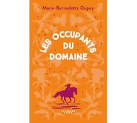 Le Moulin du Loup, T6 - Les Occupants du Domaine