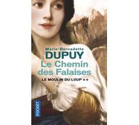 Le Moulin Du Loup - Tome 2 - Le Chemin Des Falaises