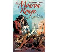 Le Mouron Rouge tome 2 - Le Serment - Emmuska Orczy (Baroness Orczy) - Triomphe Eds Du - broché - Roman adolescent