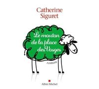 Le Mouton de la place des Vosges - Catherine Siguret - Albin Michel - broché - Roman
