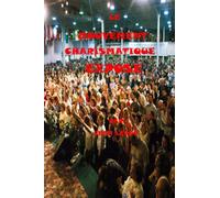 Le Mouvement Charismatique Exposé