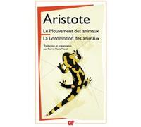 Le Mouvement des animaux - La Locomotion des animaux Aristote (Auteur), Pierre-Marie Morel (Edité par), Pierre-Marie Morel (Traduction)