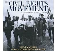Le mouvement des droits civiques : Une histoire photographique, 1954-68