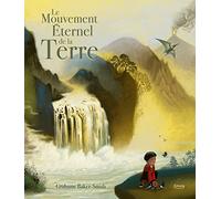 Le mouvement éternel de la terre