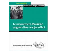 Le mouvement féministe anglais d'hier à aujourd'hui