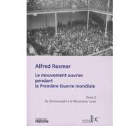 Le mouvement ouvrier pendant la première guerre mondiale T02
