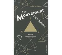 Le Mouvement Pendulaire