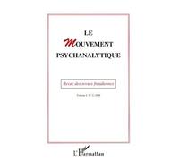 Le Mouvement Psychanalytique Vol. I, 2 TI-2 - Jacquelyne Poulain-Colombier - L'harmattan - broché - Livre
