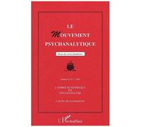 Le Mouvement Psychanalytique Volume 4 N° 1 / 2002 : L'esprit Scientifique En Psychanalyse - Premiere Partie, L'atelier Du Psychanalyste