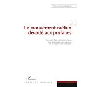 Mouvement raélien dévoilé aux profanes – Comment Rael utilise son réseau pour charisme et croyance