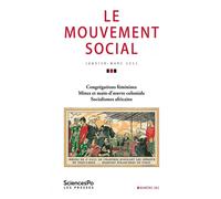 Le Mouvement social 282 - Congrégations féminines, Mines et - Collectif - Presses De Sciences Po - broché - Essai