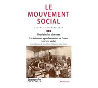 Le Mouvement social 289 - Industries agro-alimentaires - Collectif - Presses De Sciences Po - broché - Revue