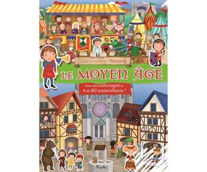 Le Moyen Age - Colle colorie - Ilaria Barsotti - Piccolia - broché - Document jeunesse