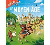 Le Moyen Âge - Lionel Lacoux - Fleurus - cartonné - Document jeunesse