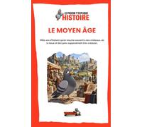 LE MOYEN ÂGE: Mille ans d’histoire qu’on résume souvent à des châteaux, de la boue et des gens supposément très crédules.