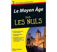 Le Moyen-Âge poche pour les nuls - Pierre Langevin - First - Poche - Guide