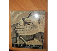 Le Moyen Age, tome 1 : Adolescence de la chrétienté occidentale, 980-1140