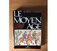 Le Moyen âge Tome 2: L'éveil de l'Europe