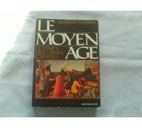 Le Moyen Age tome 3 : Le temps des crises (1250 1520)