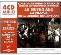 Le Moyen Age Vol. 2 : la France de la Guerre de Cent Ans -