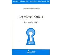Le moyen orient, les années 1980
