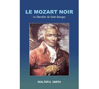 Le Mozart Noir – AuthorHouse