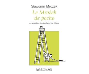 LE MROZEK DE POCHE: UN ABECEDAIRE INUTILE ILLUSTRE PAR CHAVAL (0000)