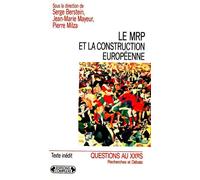 Le MRP et la construction européenne - actes du colloque... 18 et 19 janvier 1990... Paris Sénat - René Rémond - Complexe Eds - Livre