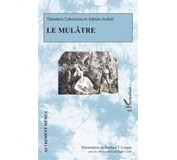 Le mulâtre - Roger Little - L'harmattan - broché - Roman